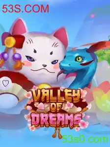 Explorando ValleyofDreams: Uma Jornada por Mundos Encantados em 53S.COM